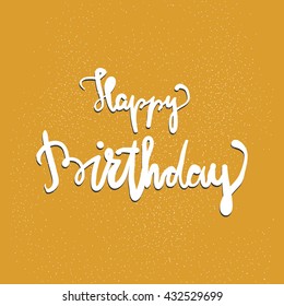 Happy birthday card with hand drawn lettering on white background