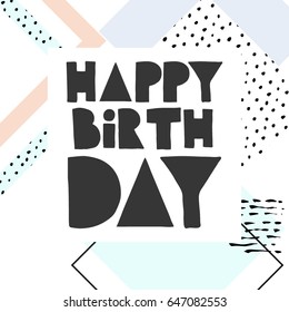 Happy Birthday Card,  hand drawn design elements, gifts, wallpapers, web template, card, invitation