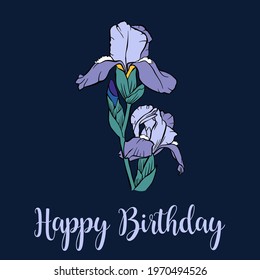 Happy birthday card with an iris flower
