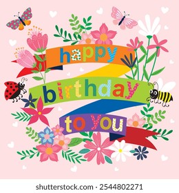 Happy birthday card with lettering, flowers, butterfly and lady bug