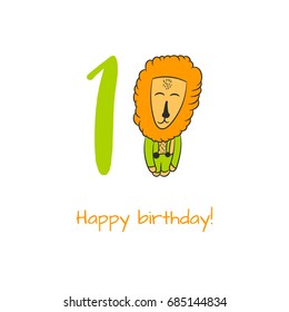 Happy birthday card with lion in hand drawn style for cards, fabric and nursery decor. Vector illustration. Isolated on white background