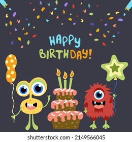 Happy Birthday card. Monster party. Monsters with cake. Flat, cartoon, vector