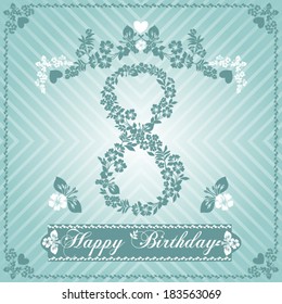 Happy birthday card with number eight. vector illustration