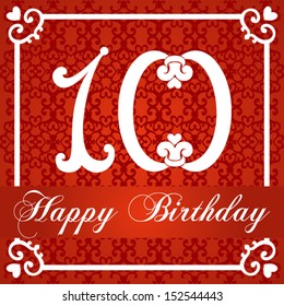 Happy birthday card with number ten. vector illustration