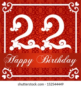 Happy birthday card with number twenty two. vector illustration