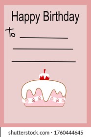Happy birthday card with pink cake .Four Your text.