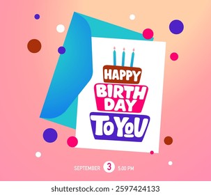 Happy Birthday Card, Poster and Banner. Template with hand-drawn Lettering, Cake and envelope
