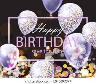 Happy Birthday card with shinny balloons. Festive party background realistic Vector