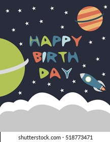 Happy Birthday card with space theme. Invitation card for party. Vector illustration
