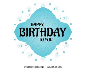 Happy Birthday card vector illustration blue color background design. Happy birthday to you text with ornaments and confetti decoration element for birth day wish celebration greeting card design