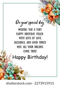 Happy birthday! - card. Vector stock illustration in a watercolor style. Eps10Wishing you a very happy birthday filled with lots of love, blessings, and good times. May all your dreams come true!
