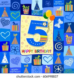 Happy Birthday. Celebration blue background with number five, balloon, gift boxes and place for your text. vector illustration