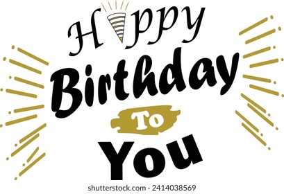 Happy birthday celebration concept. Greeting birthday party lettering with celebration hand drawn elements, decorative invitation card vector set. anniversary black and gold handwritten inscription