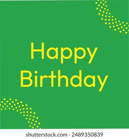 Happy birthday celebration poster design with a green background. anniversary banner EPS vector format fashion design. Paper art of falling glitter, Happy Birthday celebrate, art and illustration.