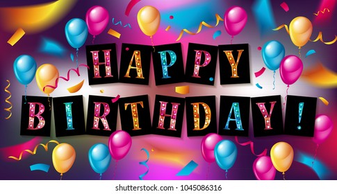Happy Birthday celebration typography design for greeting card, poster or banner with realistic color balloons and falling confetti. Vector illustration