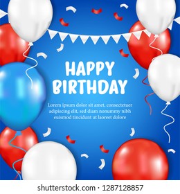 Happy Birthday ceremony celebration with flying colorful balloon with blue background and flag and confetti. Card background invitation for america independence day 4 july