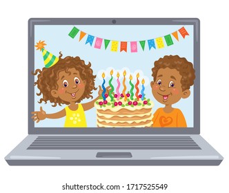Happy birthday! Children's party on a laptop screen. Video chat online. Internet communication during quarantine. In cartoon style. Vector illustration
