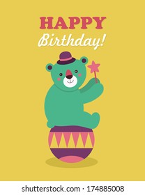 happy birthday circus card design. vector illustration