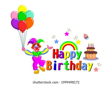 Happy Birthday With Clown Cartoon Character With Balloons And Cake With Candles. Vector Illustration
