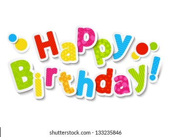 happy birthday words stock images royalty free images vectors