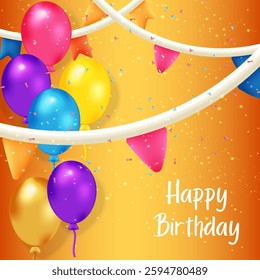 Happy birthday with colorful balloons and flags