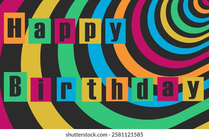 Happy Birthday! A colorful Birth Day banner. A poster 'Happy Birthday!' with colored stripes. Birthday greeting card. Happy Birthday lettering.