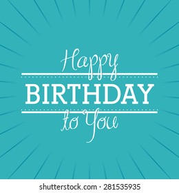 Happy birthday colorful card design, vector illustration.