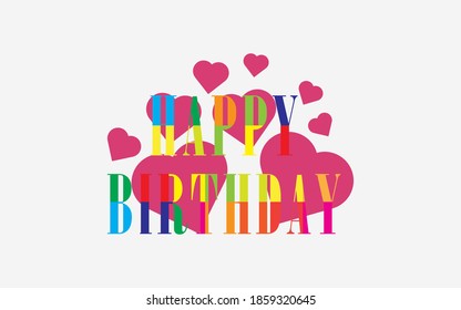 Happy birthday, Colorful with love, Design vector template element