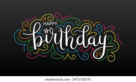 HAPPY BIRTHDAY colorful vector hand lettering card on black background