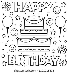 Happy Birthday. Coloring Page. Black And White Vector Illustration Of A Cake.