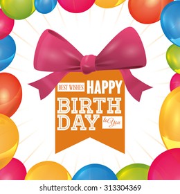 Happy Birthday concept decoration balloons design, vector illustration 10 eps graphic