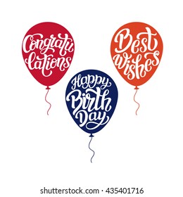 Happy Birthday, congratulations, best wishes. Hand lettering typography templates with air balloon silhouettes isolated on white background. For posters, greeting cards, prints,  party decor. Vector 