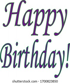 Happy birthday, congratulations. Flat design.