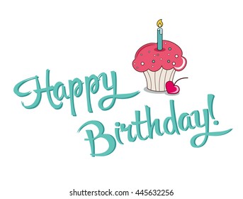 Happy birthday cupcake. Illustration of  cartoon cupcake. Vector card. 