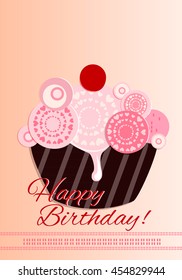 A Happy birthday with a cupcake is vector illustration. A holidays background is.