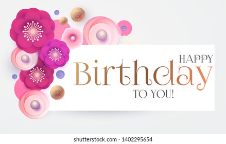 Happy Birthday Cute Congratulation Card Template with Pink Paper Flowers. Wedding. Marriage, Anniversary Invitation.