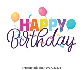 Happy birthday - cute hand drawn doodle lettering postcard. Time to  celebrate. Make a wish. Birthday Party time - label for banner, t-shirt design.
