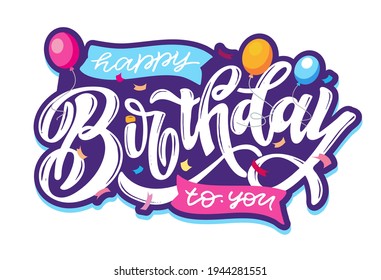 Happy birthday - cute hand drawn doodle lettering postcard. Time to  celebrate. Make a wish. Birthday Party time - label for banner, t-shirt design.