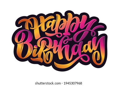 Happy birthday - cute hand drawn doodle lettering postcard. Time to  celebrate. Make a wish. Birthday Party time - label for banner, t-shirt design.