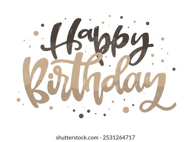 Happy birthday - cute hand drawn doodle lettering postcard. Time to  celebrate. Make a wish. Birthday Party time - label for banner, t-shirt design. 100% hand drawn image