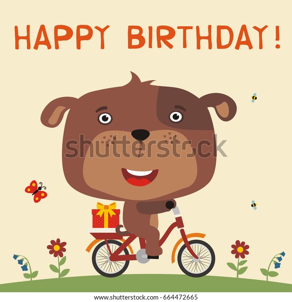 Happy Birthday Cute Puppy Dog Rides Stock Vector (Royalty Free) 664472665