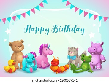 Happy Birthday. Cute vector greeting card with cartoon stuffed toys and decorative flags. Childish poster template.