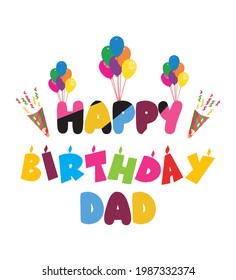 Happy Birthday Dad Text Based T Stock Vector (Royalty Free) 1987332374 ...