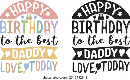 Happy Birthday Dady Baby Onesie EPS Design