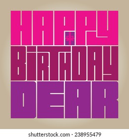 "Happy Birthday Dear" vector illustration