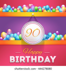 Happy Birthday Design, Age 90 Concept Greeting Card Template