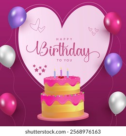 Happy Birthday Design Featuring 'Happy Birthday to You' Text with Balloons, Cake, and Heart in center on Dark pink background , Ideal for Birthday Celebration Greeting Cards and Invitations