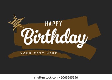 Happy Birthday design. Handwritten modern brush lettering white background isolated vector. greeting card scratched calligraphy black text word gold stars. Hand drawn invitation T-shirt print design.
