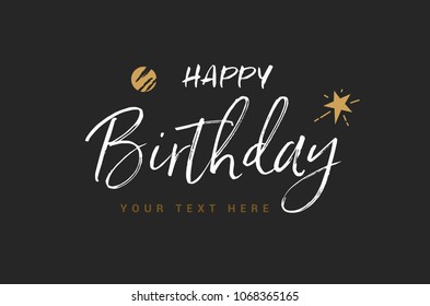 Happy Birthday design. Handwritten modern brush lettering white background isolated vector. greeting card scratched calligraphy black text word gold stars. Hand drawn invitation T-shirt print design.
