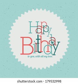 happy birthday  design over blue  background vector illustration 